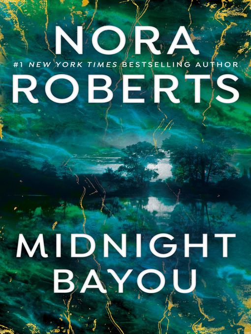 Title details for Midnight Bayou by Nora Roberts - Available
